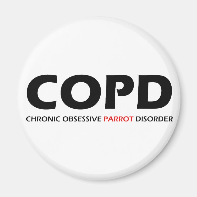 COPD - Chronische obsessive Papagei-Störung Magnet (Vorne)