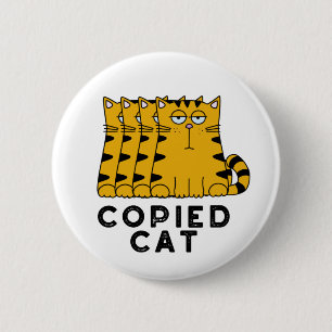 Copied Cat Funny Animal Puff Button