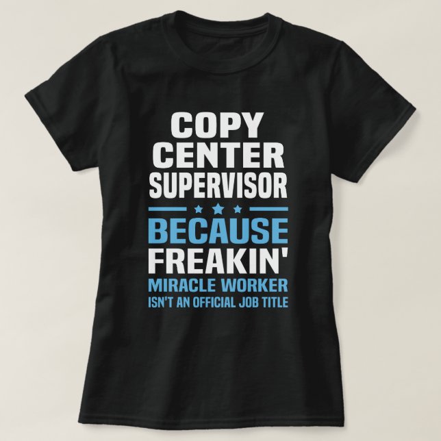 Copy Center Supervisor T-Shirt (Design vorne)