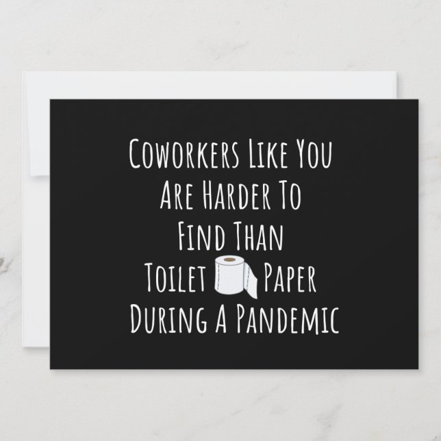 Copy of Coworkers Like You Are Harder To Find Than Ankündigung (Vorderseite)