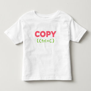 COPY (Strg+C) Kopieren und Einfügen Kleinkind T-shirt