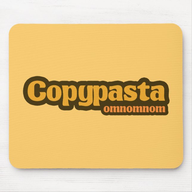 Copypaste omnomnom Internet Spaß Mousepad (Vorne)