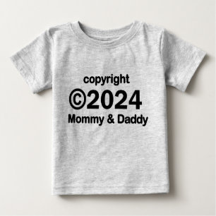 Copyright 2020 Mommy and Daddy Baby T - Shirt
