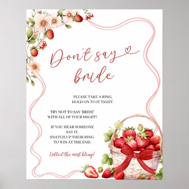 Coquette Berry in Liebe Sage nicht Bride Game Sign Poster (Vorne)