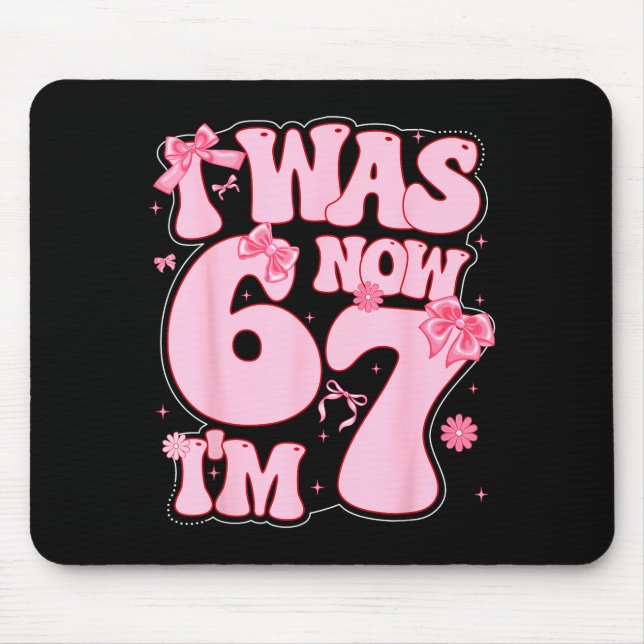 Coquette Bow 7th Birthday Girl I Was 6 Now I'm 7 Y Mousepad (Vorne)