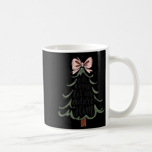 Coquette Bow Jesus Christmas Tree Oh Come Let Us A Kaffeetasse (Rechts)