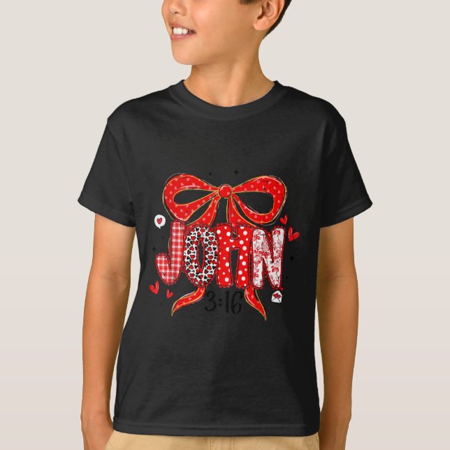 Coquette Bow John 3_16 Funny Christian Loved Valen T-Shirt (Vorderseite)