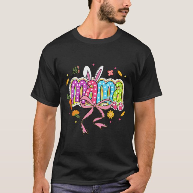 Coquette Bow Mama Bunny Easter Mama Boho Florals F T-Shirt (Vorderseite)