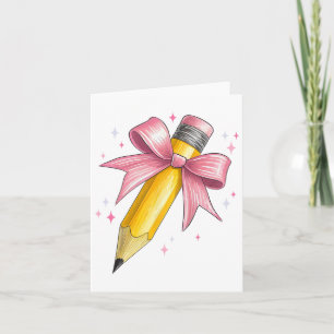 Coquette Bow Pencil Lehrer Student ersten Tag zurü Karte