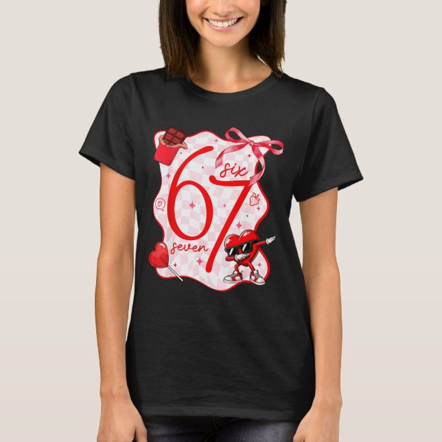 Coquette Bow Six Seven 67 Meme Dabbing Heart Valen T-Shirt (Vorderseite)