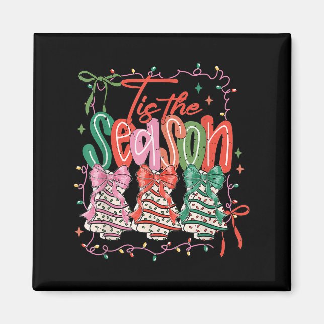 Coquette Dies ist die Jahreszeit Weihnachtsbaumen  Magnet (Vorne)