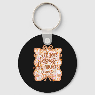 Coquette Fall für Jesus Er Verlasst nie Thanksgivi Schlüsselanhänger