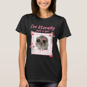 Coquette Ich bin buchstäblich nur ein Mädchen Lust T-Shirt