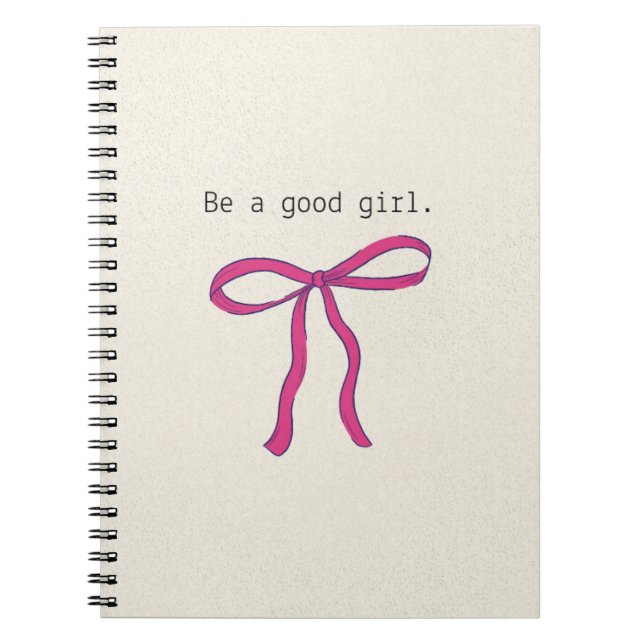 Coquette Pink Bow Aesthetic Notebook - Be A Good G Notizblock (Vorderseite)