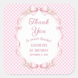 Coquette Pink Gingham Bow First Birthday Thank You Quadratischer Aufkleber