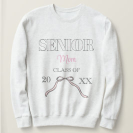Coquette Senior Mom Graduate Custom Pink Bow  Sweatshirt