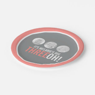 Coral gray 30. DREI OH! drei Foto Geburtstag Pappteller