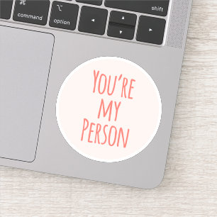 Coral Pink Sie sind meine Person Friend Quote Lieb Aufkleber