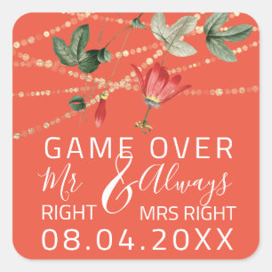 Coral Wedding Mr. Richtig immer Mrs Right Game Ove Quadratischer Aufkleber