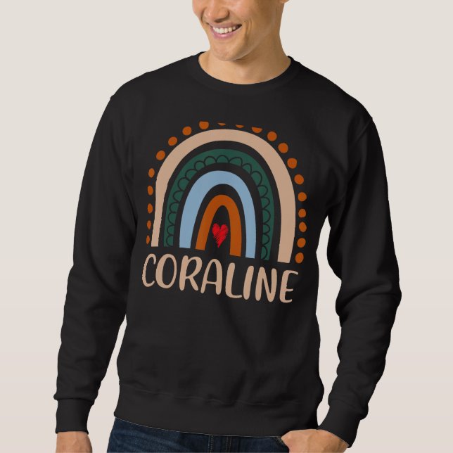 Coraline Name Personalisiert Funny Women Regenboge Sweatshirt (Vorderseite)