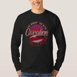 Coraline the Lady of Myth the Legend T-Shirt