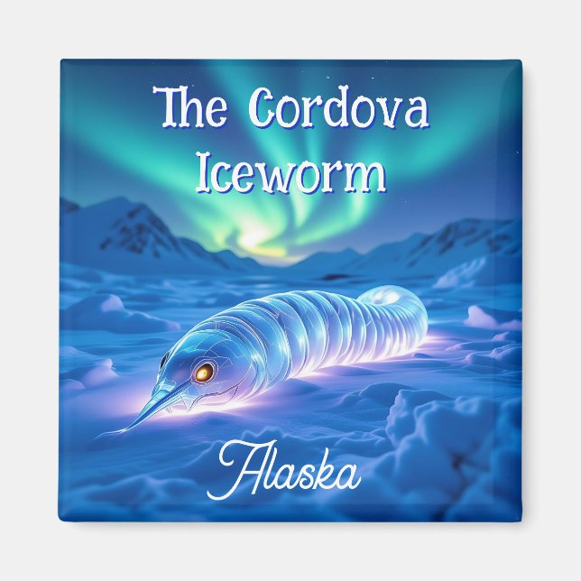 Cordova Iceworm Alaska Cryptid Myth   Magnet (Vorne)