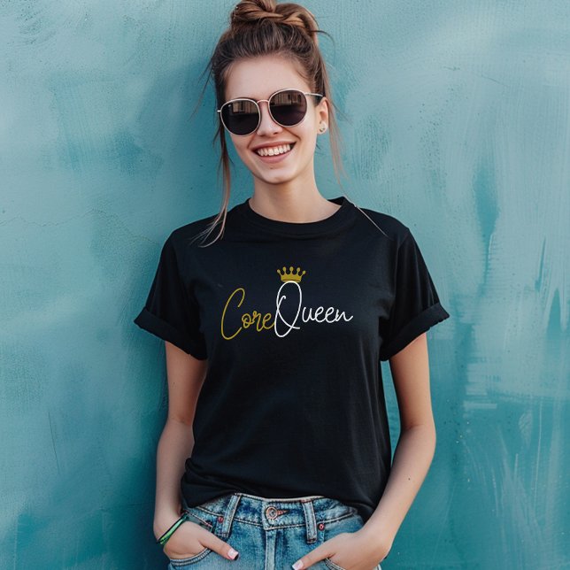 Core Queen Pilates T - Shirt - Workout Quote (Core Queen Quote Pilates Tee)