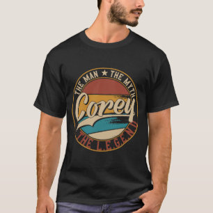 Corey Der Mann der Mythos der Legende T-Shirt