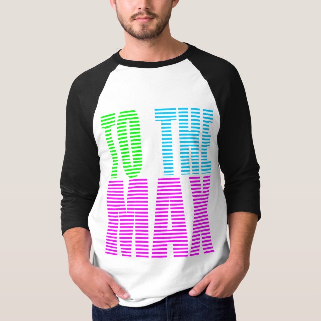 Corey Tiger 80er Style TO MAX T-Shirt (Vorderseite)