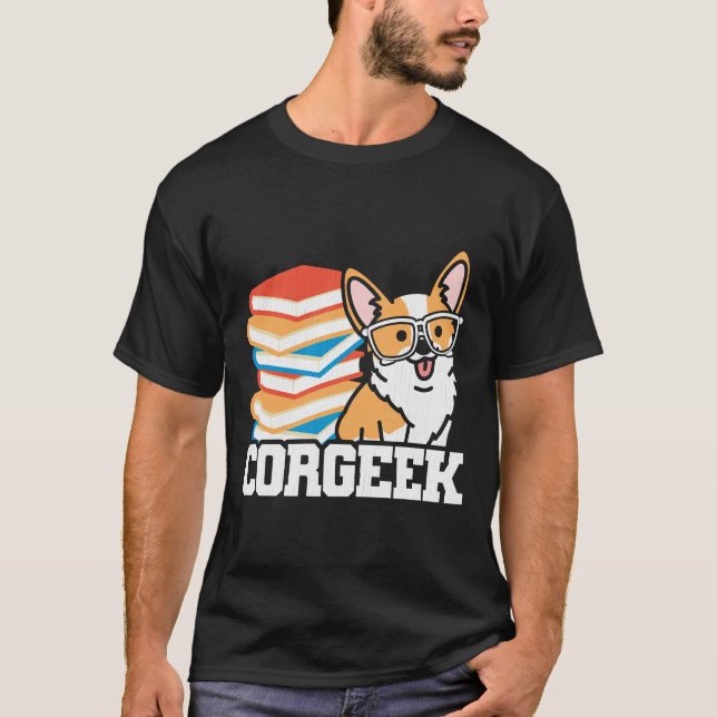 Corgeek Funny Corgi Owner T-Shirt (Vorderseite)