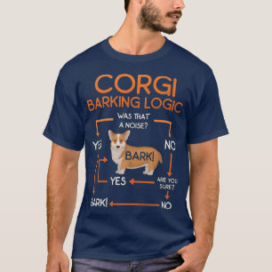 Corgi Barking Logic Funny-235 T-Shirt