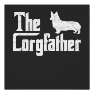 Corgi Dad der Corgfather Lustiges Corgi Liebhaber Poster