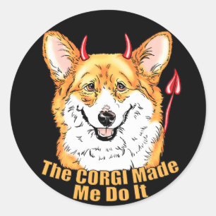 Corgi Devil ließ mich das tun Runder Aufkleber