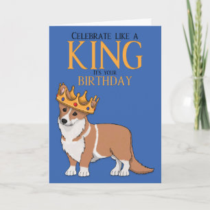 Corgi Dog Birthday Card King Corgi Karte