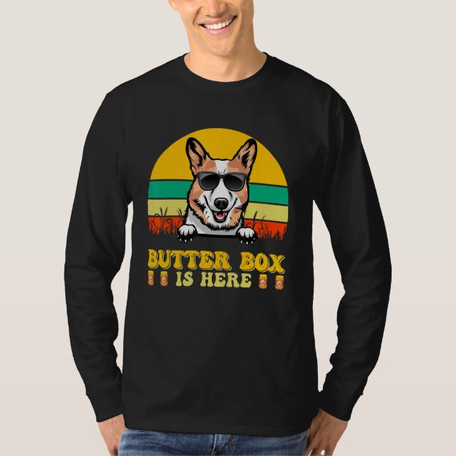 Corgi Dog Butter Box Is Here Father s Day T-Shirt (Vorderseite)
