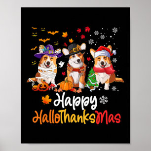 Corgi Dog Halloween Weihnachts-Happy Hallothanksma Poster