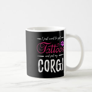 Corgi Dog Lover Tattoo Funny Dog Mama Geschenk Ide Kaffeetasse
