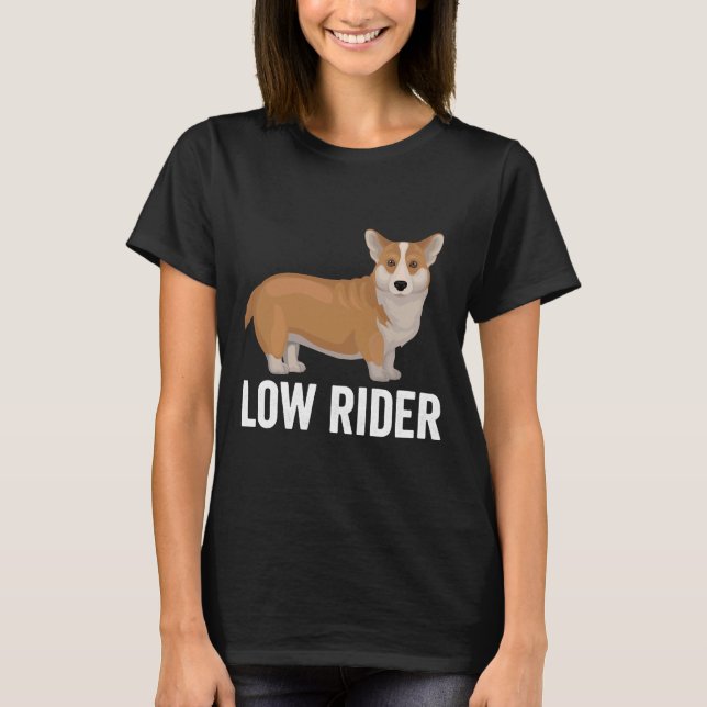 Corgi Dog Low Rider T-Shirt (Vorderseite)