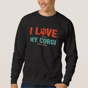 Corgi Dog Owner Sweatshirt