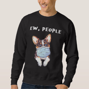 Corgi Ew Leute tragen eine Gesichtsmaske Sweatshirt