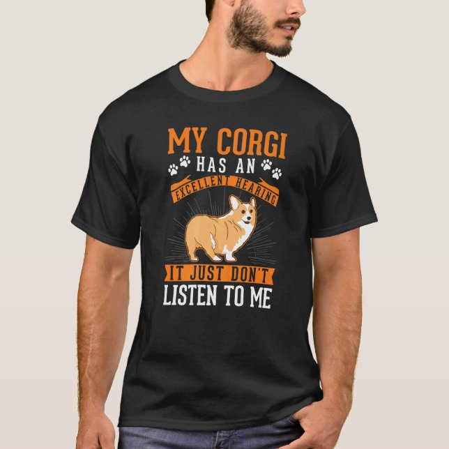 Corgi Excellent Hearing Welsh Corgi T-Shirt (Vorderseite)