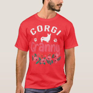 Corgi Granny Dog gibt Frauen Dog Pet Lover Besitze T-Shirt