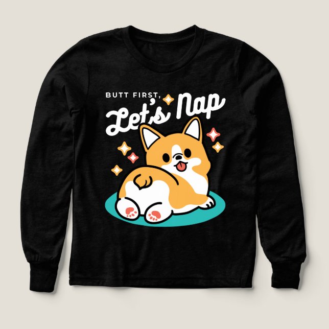 Corgi Hintern und Nickerchen Vibes - Niedlicher Sc (Design Vorderseite)