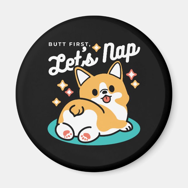 Corgi Hintern und Nickerchen Vibes - Niedlicher Sc Magnet (Vorne)
