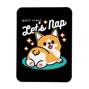 Corgi Hintern und Nickerchen Vibes - Niedlicher Sc Magnet