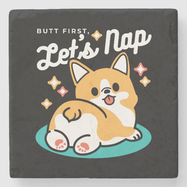 Corgi Hintern und Nickerchen Vibes - Niedlicher Sc Steinuntersetzer (Vorderseite)