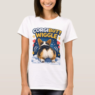 Corgi Hintern Wackeln – Lustiger Corgi Humor T-Shirt