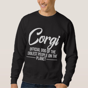Corgi Hund der Coolststen Menschen - Funny Corgi L Sweatshirt