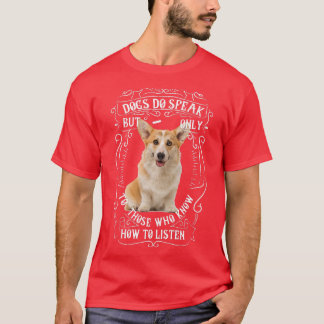 Corgi Hund Rasse Hunde sprechen  T-Shirt