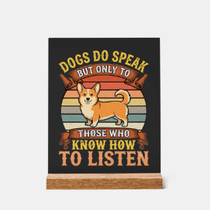 Corgi-Hunde sprechen Vintage-Zitat Acrylschild